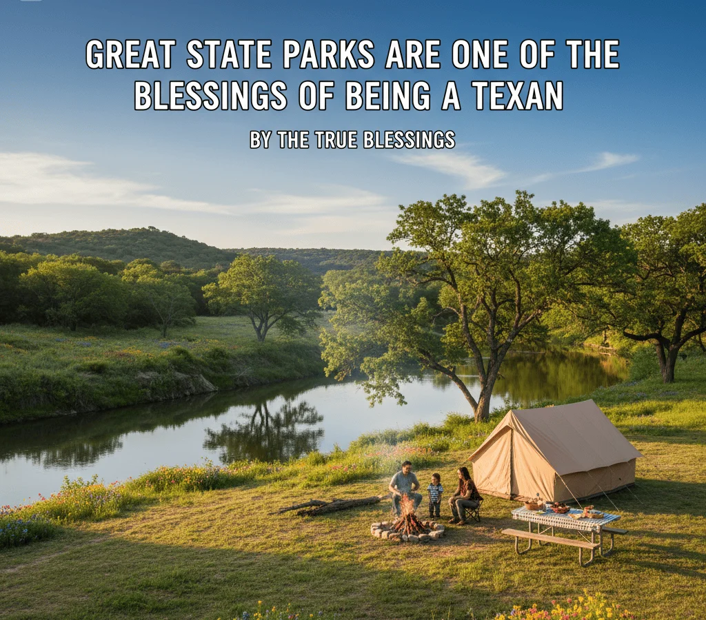 Great state parks one of the blessings of being a Texan